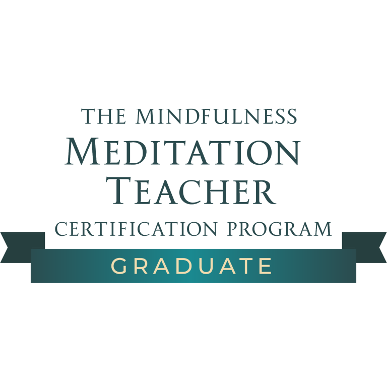 Two year Mindfulness Meditation Teacher Training Certification Programme Graduate